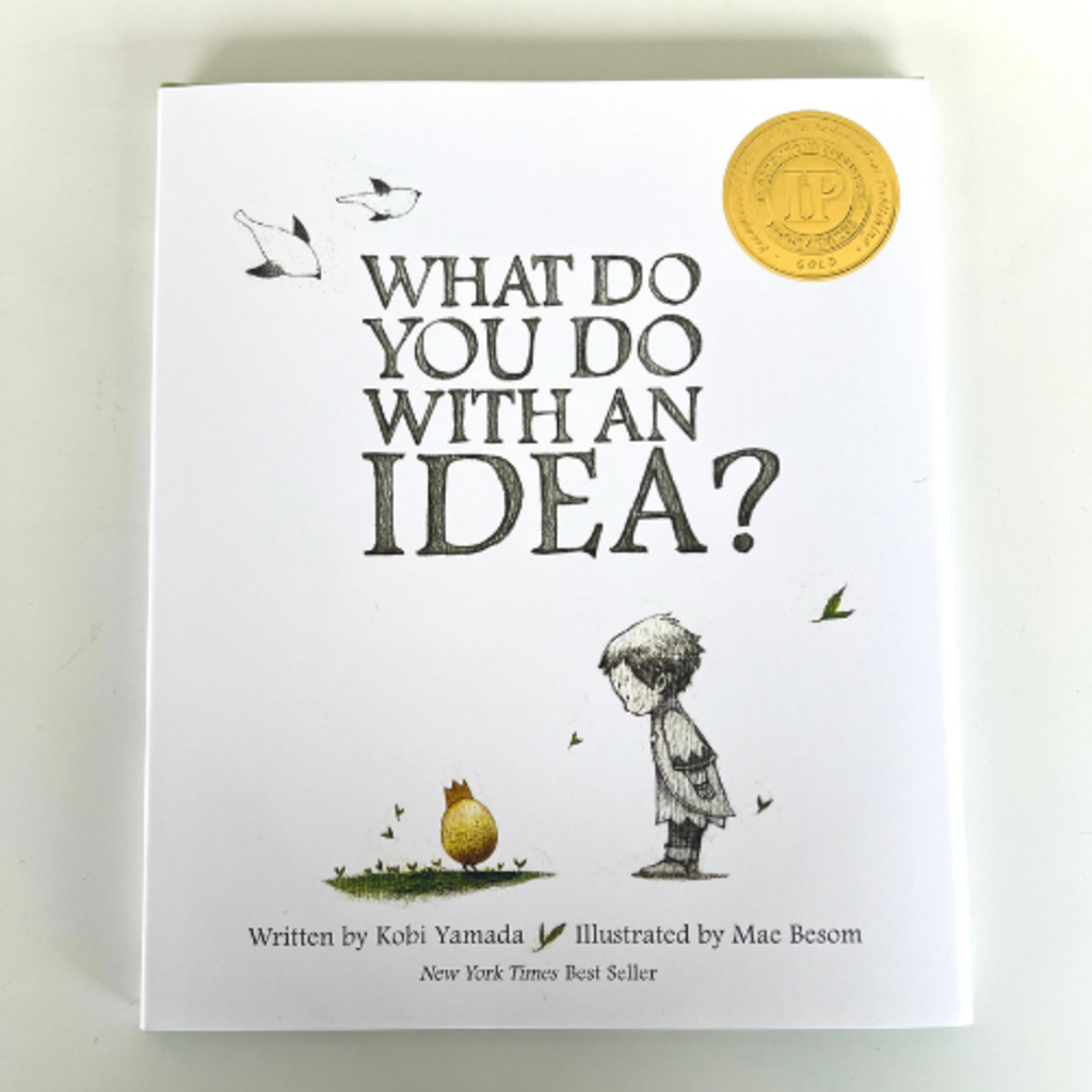 What Do You Do With an Idea?