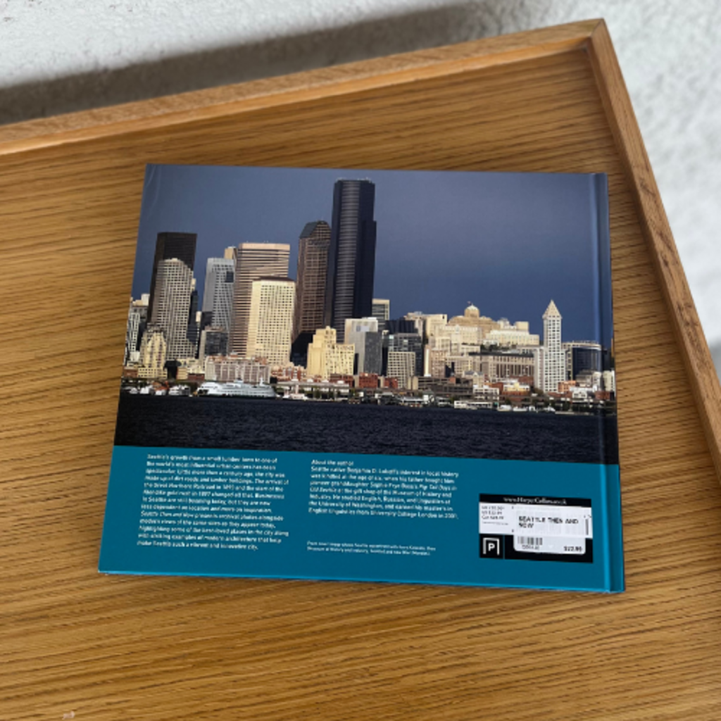 Seattle Then and Now