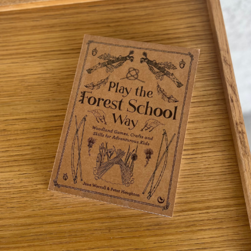 Play The Forest School Way