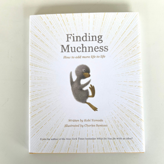 Finding Muchness